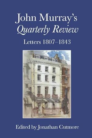 Immagine del venditore per John Murray's Quarterly Review : Letters 1807-1843 venduto da GreatBookPricesUK