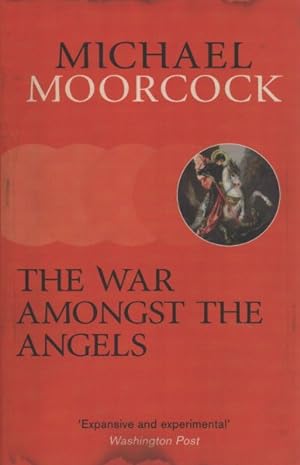 Immagine del venditore per War Amongst the Angels : Blood / Fabulous Harbours / The War Amongst he Angels venduto da GreatBookPricesUK