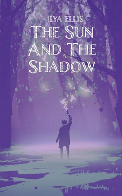 Seller image for The Sun And The Shadow (Paperback or Softback) for sale by BargainBookStores