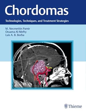 Seller image for Chordomas : Technologies, Techniques, and Treatment Strategies for sale by GreatBookPricesUK