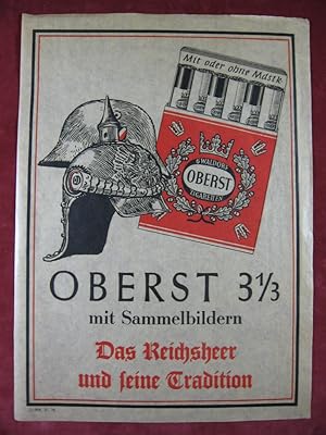 Das Reichsheer und seine Tradition. Werbeblatt für Oberst-Zigaretten der Marke Waldorf mit Sammel...
