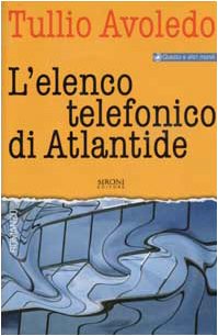 Seller image for L'elenco telefonico di Atlantide for sale by MULTI BOOK