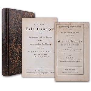 Bild des Verkufers fr Erluterungen ber die Einrichtung und den Gebrauch seiner astronomischen Jahrbcher, nebst einem Verzeichniss von 1025 Sternen nach Piazzi's Beobachtungen. Berlin. Hitzig. 1811. (19,5 x 12 cm). (4) 100 S. - Beigebunden: Derselbe. Beschreibung und Gebrauch einer auf den Horizont von Berlin entworfenen neuen Weltcharte in zween Hemisphren, worauf die neuesten Entdeckungen angezeigt werden. zum Verkauf von Antiquariat Gerhard Gruber