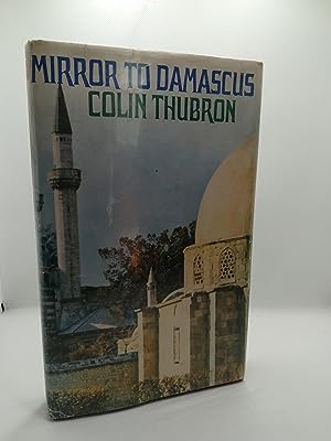 Imagen del vendedor de Mirror To Damascus *Signed* a la venta por The Books of Eli