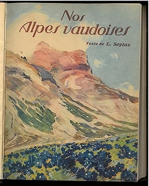 Bild des Verkufers fr Nos alpes vaudoises zum Verkauf von Bouquinerie Le Fouineur