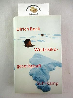 Bild des Verkufers fr Weltrisikogesellschaft : auf der Suche nach der verlorenen Sicherheit. Edition zweite Moderne zum Verkauf von Chiemgauer Internet Antiquariat GbR