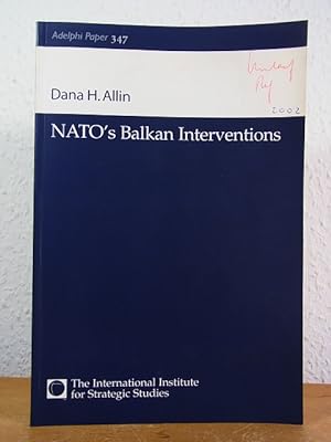 Image du vendeur pour NATO's Balkan Interventions (Adelphi Paper 347) mis en vente par Antiquariat Weber