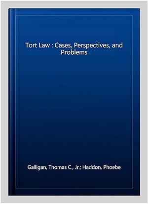 Imagen del vendedor de Tort Law : Cases, Perspectives, and Problems a la venta por GreatBookPricesUK