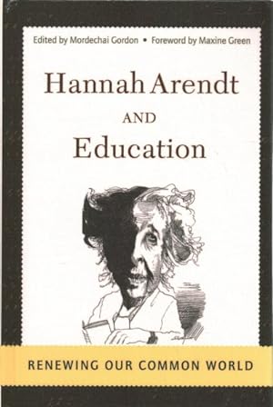 Immagine del venditore per Hannah Arendt and Education : Renewing Our Common World venduto da GreatBookPricesUK