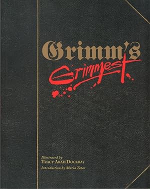 Seller image for Grimm's Grimmest for sale by Clausen Books, RMABA