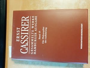 Immagine del venditore per Gesammelte Werke Hamburger Ausgabe - Band. 15, Die Philosophie der Aufklrung venduto da Gebrauchtbcherlogistik  H.J. Lauterbach