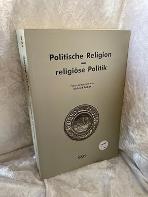 Imagen del vendedor de Politische Religion - religise Politik hrsg. von Richard Faber a la venta por Antiquariat Jochen Mohr -Books and Mohr-