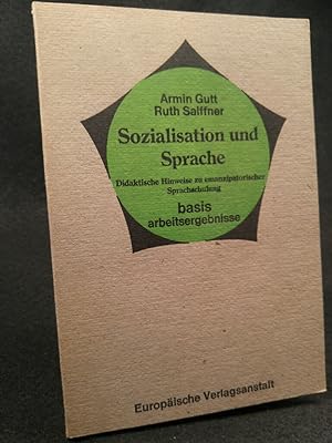 Imagen del vendedor de Sozialisation und Sprache. Didaktische Hinweise zu emanzipatorischer Sprachschulung a la venta por ANTIQUARIAT Franke BRUDDENBOOKS