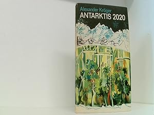 Bild des Verkufers fr Antarktis 2020 - Wissenschaftlich-phantastischer Roman zum Verkauf von Book Broker