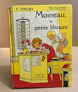 Moineau la petite libraire / illustrations de Manon Iessel