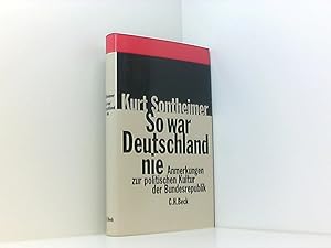 Bild des Verkufers fr So war Deutschland nie: Anmerkungen zur politischen Kultur der Bundesrepublik zum Verkauf von Book Broker