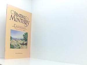 Image du vendeur pour Historic Monterey: California's forgotten first capital mis en vente par Book Broker