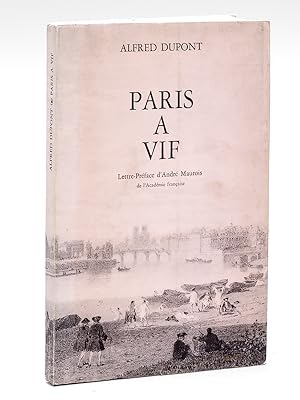 Paris à Vif [ Edition originale - Livre dédicacé par l'auteur ]