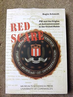 Red Scare: FBI and the Origins of Anticommunism in the United States