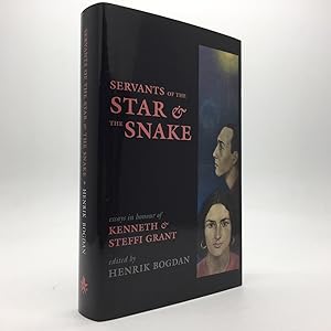 Seller image for SERVANTS OF THE STAR & THE SNAKE: ESSAYS IN HONOUR OF KENNETH & STEFFI GRANT for sale by Any Amount of Books