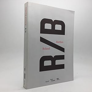 Seller image for R/B ROLAND BARTHES for sale by Any Amount of Books