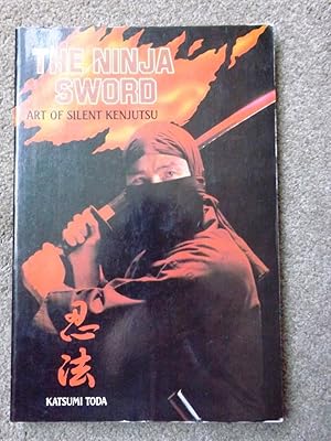 Seller image for The Ninja Sword: Art of Silent Kenjutsu for sale by Lacey Books Ltd