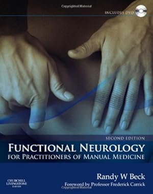 Immagine del venditore per Functional Neurology for Practitioners of Manual Medicine by Beck BSc(Hons) DC PhD DACNB FAAFN FACFN, Randy W. [Hardcover ] venduto da booksXpress