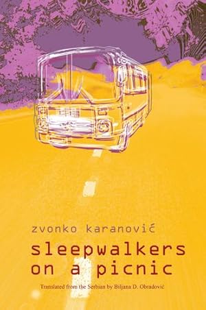 Seller image for Sleepwalkers on a Picnic by Karanovi, Zvonko [Paperback ] for sale by booksXpress