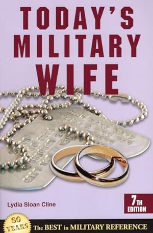 Imagen del vendedor de Today's Military Wife : Meeting the Challenges of Service Life a la venta por GreatBookPricesUK