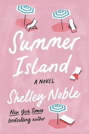 Seller image for Summer Island: A Novel by Noble, Shelley [Paperback ] for sale by booksXpress