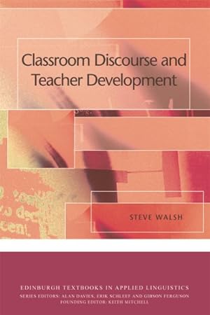 Seller image for Classroom Discourse and Teacher Development for sale by GreatBookPrices
