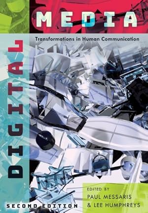 Imagen del vendedor de Digital Media : Transformations in Human Communication a la venta por GreatBookPrices