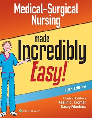 Immagine del venditore per Medical-surgical Nursing Made Incredibly Easy venduto da GreatBookPricesUK