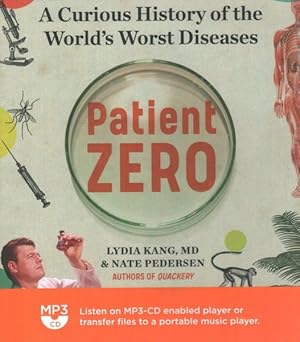 Imagen del vendedor de Patient Zero : A Curious History of the World's Worst Diseases a la venta por GreatBookPrices