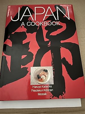 Imagen del vendedor de Japan: A Cook Book. The Flavour of Zen a la venta por SAVERY BOOKS