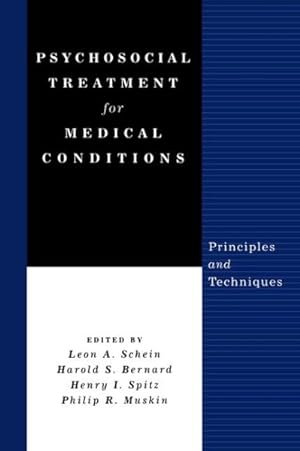 Imagen del vendedor de Psychosocial Treatment for Medical Conditions : Principles and Techniques a la venta por GreatBookPrices