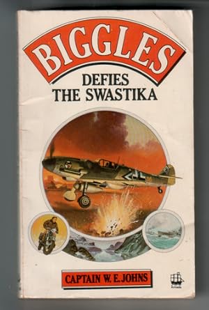 Seller image for Biggles defies the Swastika for sale by The Children's Bookshop