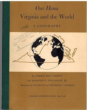 Imagen del vendedor de OUR HOME Virginia and the World: a Geography a la venta por The Avocado Pit