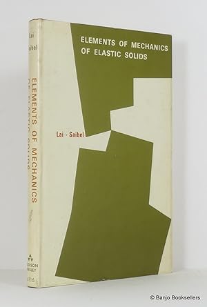 Immagine del venditore per Elements of Mechanics of Elastic Solids venduto da Banjo Booksellers, IOBA