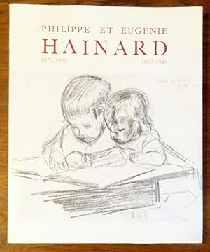 Philippe et Eugénie Hainard 1879-1938 / 1882-1948.