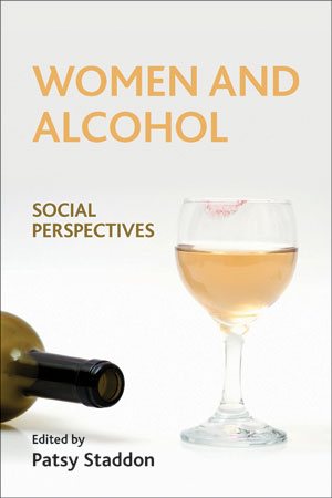 Immagine del venditore per Women and Alcohol : Social Perspectives venduto da GreatBookPrices