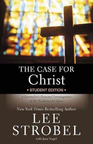 Image du vendeur pour Case for Christ : A Journalist's Personal Investigation of the Evidence for Jesus mis en vente par GreatBookPrices