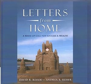 Seller image for Letters from Home : A Wake Up Call for Success & Wealth: Library Edition for sale by GreatBookPrices