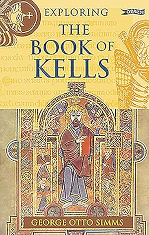 Image du vendeur pour Exploring the Book of Kells mis en vente par GreatBookPrices