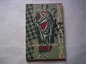 Seller image for Mise Padraig. for sale by Carmarthenshire Rare Books