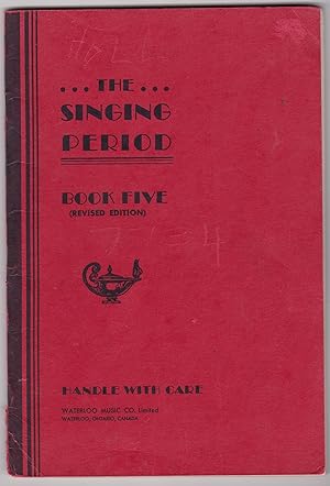 Seller image for The Singing Period Book Five -Grade 7 for sale by Silver Creek Books & Antiques