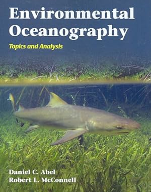 Image du vendeur pour Environmental Oceanography : Topics and Analysis mis en vente par GreatBookPrices