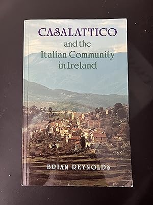 Immagine del venditore per Casalattico and the Italian Community in Ireland venduto da Book_Attic