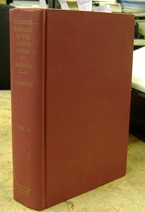 Imagen del vendedor de Colonial Families of the United States of America, In Seven Volumes: Volume II a la venta por Genealogical Forum of Oregon