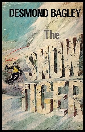 The Snow Tiger by Desmond Bagley 1975